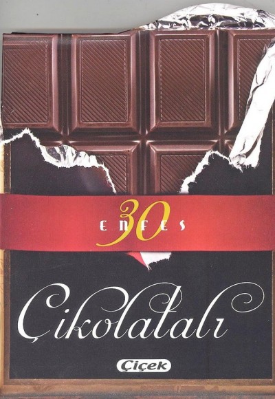 Enfes Lezzetler - Çikolotalar Enfes Lezzetler - Çikolotalar