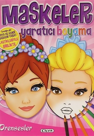 Prensesler - Maskeler Yaratıcı Boyama Prensesler - Maskeler Yaratıcı Boyama