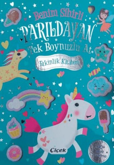 Benim Sihirli Parıldayan Tek Boynuzlu At Etkinlik Kitabım Benim Sihirli Parıldayan Tek Boynuzlu At Etkinlik Kitabım