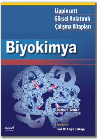 Lippincott Görsel Anlatımlı Çalışma Kitapları Biyokimya Lippincott Görsel Anlatımlı Çalışma Kitapları Biyokimya