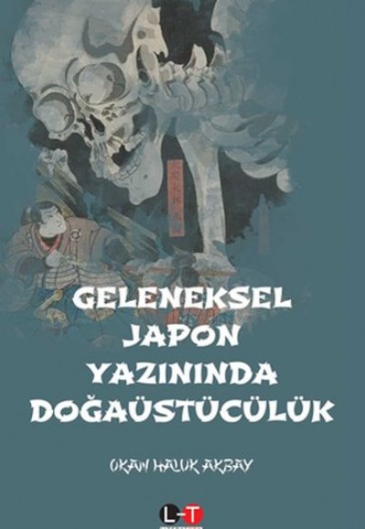 Geleneksel Japon Yazınında Doğaüstücülük Geleneksel Japon Yazınında Doğaüstücülük