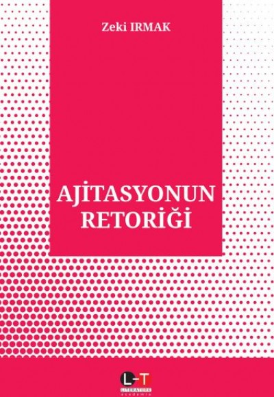 Ajitasyonun Retoriği Ajitasyonun Retoriği
