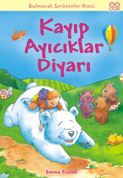 Kayıp Ayıcıklar Diyarı / Bulmacalı Serüvenler Dizisi Kayıp Ayıcıklar Diyarı / Bulmacalı Serüvenler Dizisi