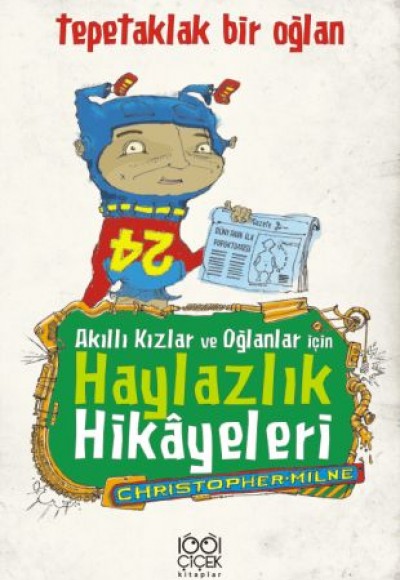 Akıllı Kızlar ve Oğlanlar İçin Haylazlık Hikayeleri Akıllı Kızlar ve Oğlanlar İçin Haylazlık Hikayeleri