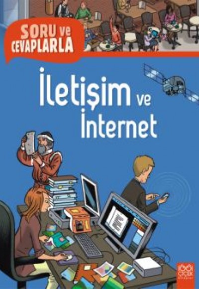 Soru ve Cevaplarla İletişim ve İnternet Soru ve Cevaplarla İletişim ve İnternet