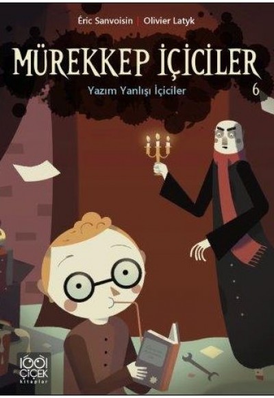 Mürekkep İçiciler Cilt 6-Yazım Yanlışı İçiciler Mürekkep İçiciler Cilt 6-Yazım Yanlışı İçiciler