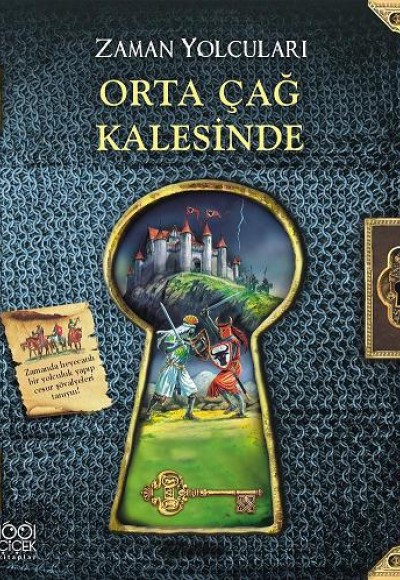 Zaman Yolcuları Orta Çağ Kalesinde Zaman Yolcuları Orta Çağ Kalesinde