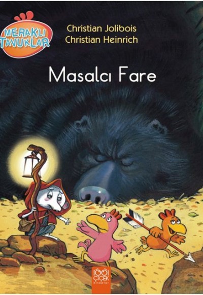 Masalcı Fare / Meraklı Tavuklar Masalcı Fare / Meraklı Tavuklar
