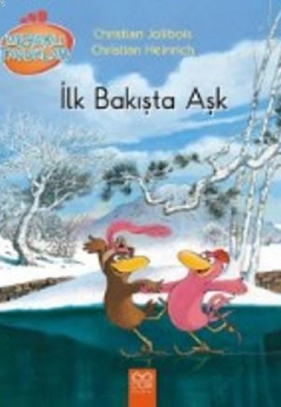 Meraklı Tavuklar - İlk Bakışta Aşk Meraklı Tavuklar - İlk Bakışta Aşk