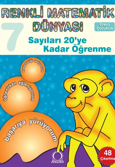 Renkli Matematik Dünyası 7 - Sayıları 20ye Kadar Öğrenme Renkli Matematik Dünyası 7 - Sayıları 20ye Kadar Öğrenme