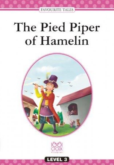 The Pied Piper Of Hamelin - Level 3 The Pied Piper Of Hamelin - Level 3