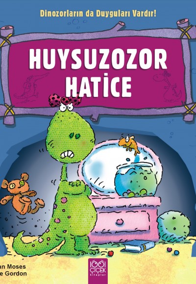 Huysuzozor Harice / Dinozorların da Duyguları Vardır Huysuzozor Harice / Dinozorların da Duyguları Vardır