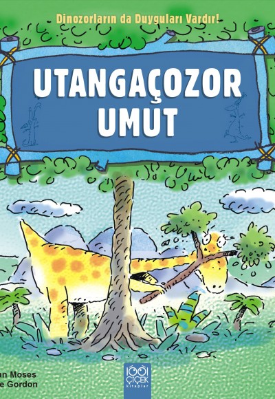 Utangaçozor Umut / Dinozorların da Duyguları Vardır Utangaçozor Umut / Dinozorların da Duyguları Vardır