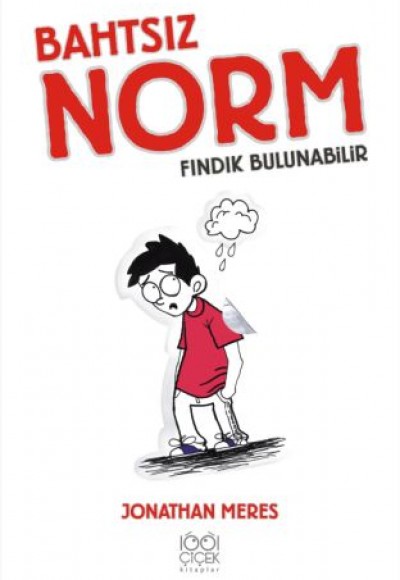Bahtsız Norm 1. Cilt: Fındık Bulunabilir Bahtsız Norm 1. Cilt: Fındık Bulunabilir