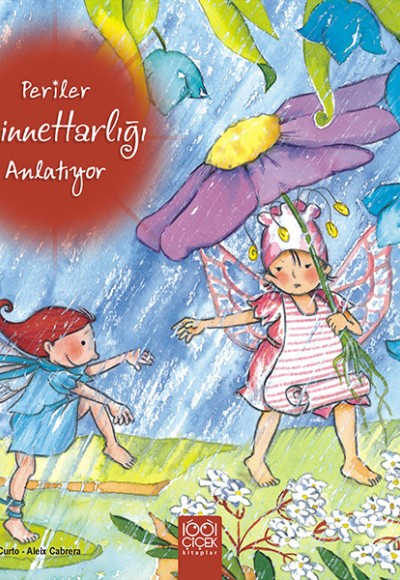 Periler Minnettarlığı Anlatıyor Periler Minnettarlığı Anlatıyor