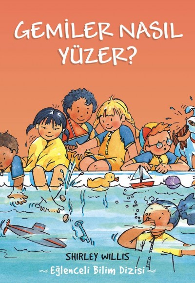 Bil Bakalım Gemiler Nasıl Yüzer? Bil Bakalım Gemiler Nasıl Yüzer?