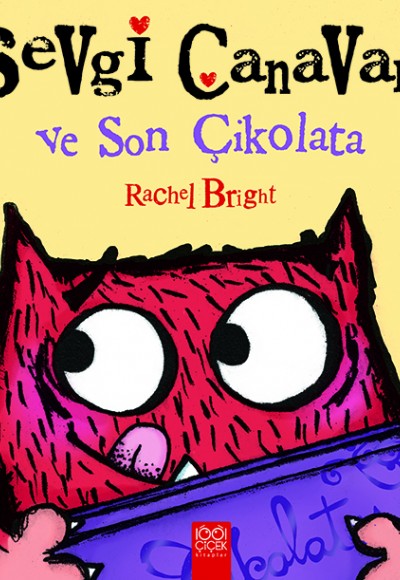 Sevgi Canavarı ve Son Çikolata Sevgi Canavarı ve Son Çikolata