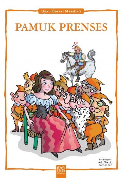 Pamuk Prenses - Uyku Öncesi Masalları Serisi Pamuk Prenses - Uyku Öncesi Masalları Serisi