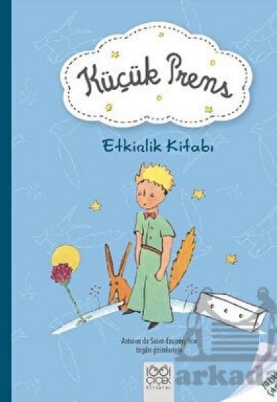 Küçük Prens - Etkinlik Kitabı Küçük Prens - Etkinlik Kitabı