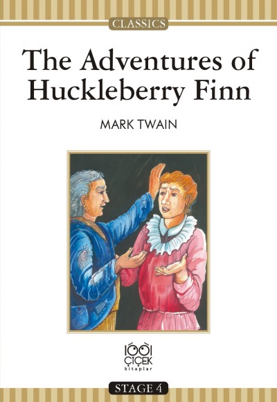 The Adventures of Huckleberry Finn / Stage 4 Books The Adventures of Huckleberry Finn / Stage 4 Books