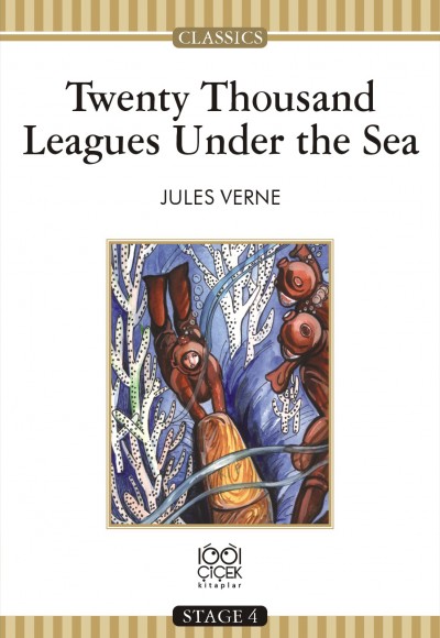 Twenty Thousand Leagues Under the Sea / Stage 4 Books Twenty Thousand Leagues Under the Sea / Stage 4 Books
