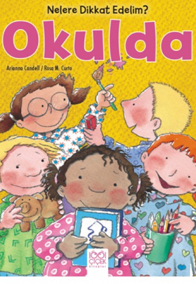 Nelere Dikkat Edelim? - Okulda