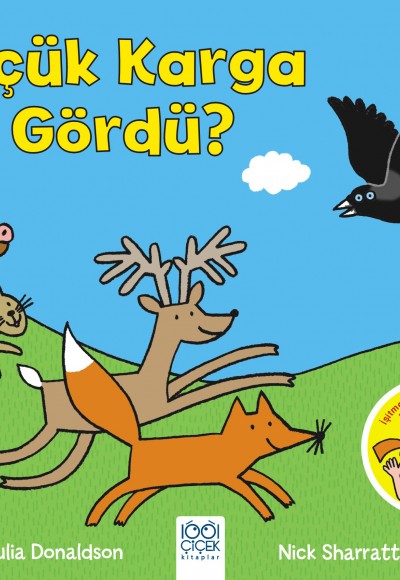 Küçük Karga Ne Gördü? Küçük Karga Ne Gördü?