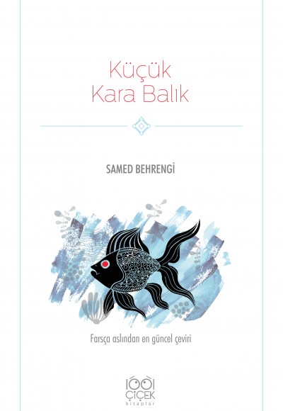 Küçük Kara Balık Küçük Kara Balık