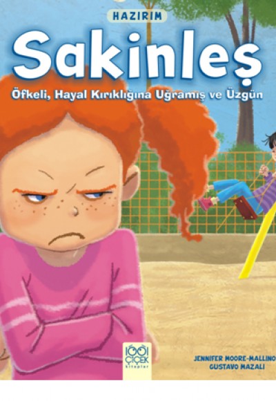 Hazırım - Sakinleş - Öfkeli, Hayal Kırıklığına Uğramış ve Üzgün Hazırım - Sakinleş - Öfkeli, Hayal Kırıklığına Uğramış ve Üzgün