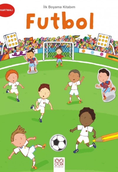 İlk Boyama Kitabım - Futbol İlk Boyama Kitabım - Futbol