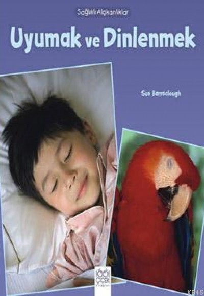 Sağlıklı Alışkanlıklar - Uyumak ve Dinlenmek