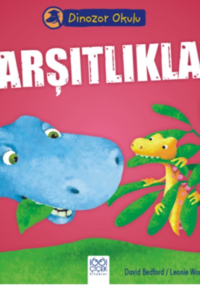 Dinozor Okulu - Karşıtlıklar Dinozor Okulu - Karşıtlıklar
