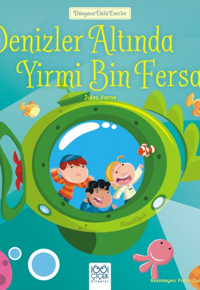 Dünyaca Ünlü Eserler - Denizler Altında Yirmi Bin Fersah Dünyaca Ünlü Eserler - Denizler Altında Yirmi Bin Fersah