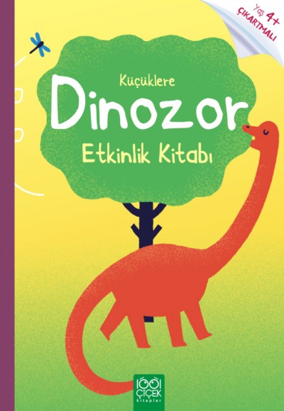 Küçük Yaş İçin Dinozor Etkinlik Kitabı Küçük Yaş İçin Dinozor Etkinlik Kitabı