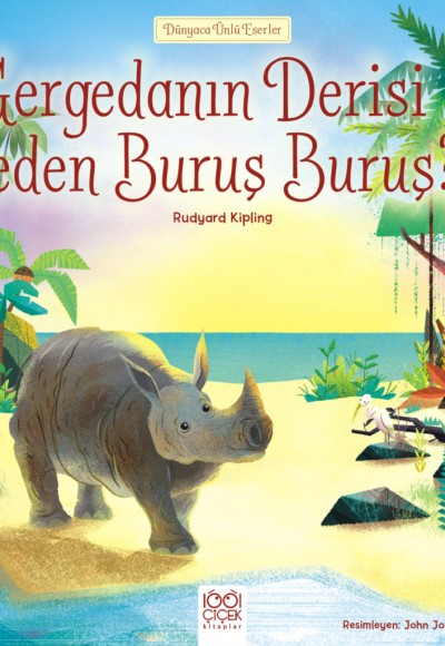 Dünyaca Ünlü Eserler - Gergedanın Derisi Neden Buruş Buruş? Dünyaca Ünlü Eserler - Gergedanın Derisi Neden Buruş Buruş?