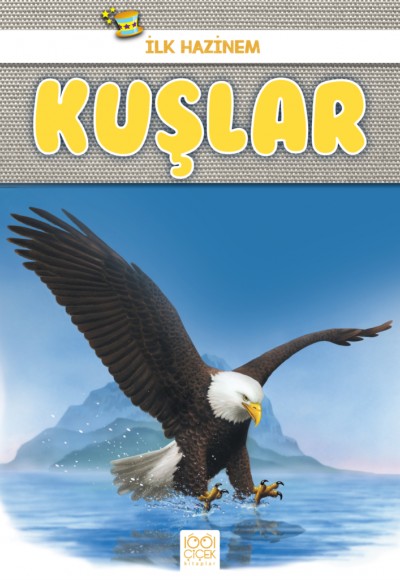 İlk Hazinem - Kuşlar İlk Hazinem - Kuşlar
