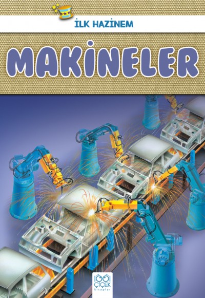 İlk Hazinem - Makineler İlk Hazinem - Makineler