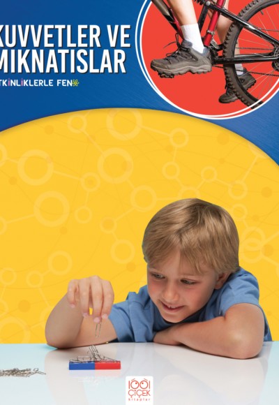 Etkinliklerle Fen - Kuvvetler ve Mıknatıslar Etkinliklerle Fen - Kuvvetler ve Mıknatıslar