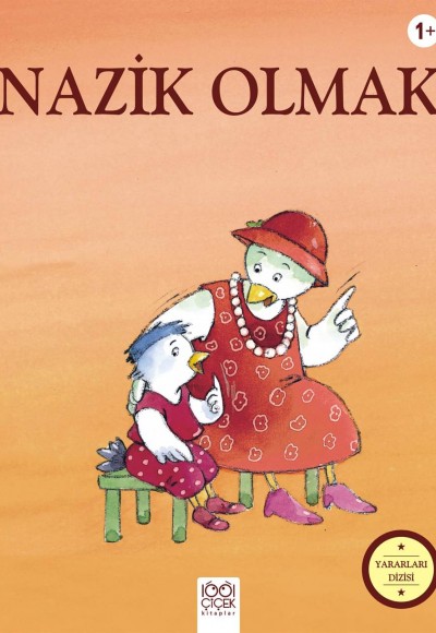 Yararları Dizisi Nazik Olmak