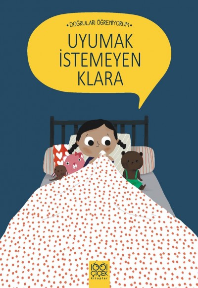 Doğruları Öğreniyorum - Uyumak İstemeyen Klara Doğruları Öğreniyorum - Uyumak İstemeyen Klara