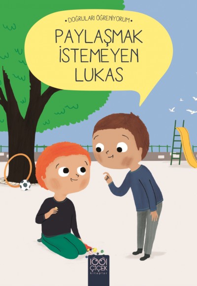 Doğruları Öğreniyorum - Paylaşmak İstemeyen Lukas Doğruları Öğreniyorum - Paylaşmak İstemeyen Lukas
