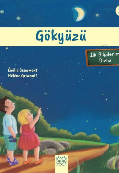 İlk Bilgilerim - Gökyüzü İlk Bilgilerim - Gökyüzü