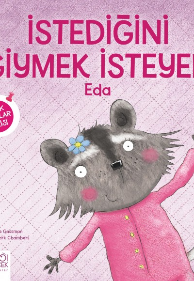 Edanın Pembe Pijaması Minik Adımlar Dizisi Edanın Pembe Pijaması Minik Adımlar Dizisi