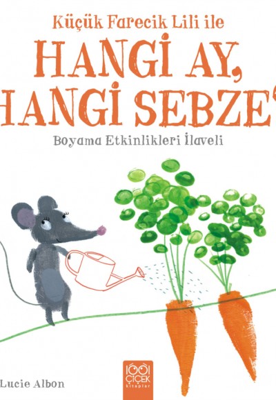 Küçük Farecik Lili ile - Hangi Ay, Hangi Sebze? Küçük Farecik Lili ile - Hangi Ay, Hangi Sebze?
