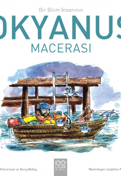 Bir Bilim İnsanının Okyanus Macerası Bir Bilim İnsanının Okyanus Macerası