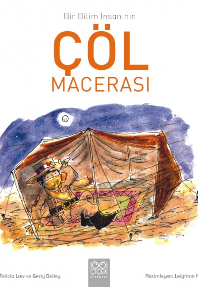 Bir Bilim İnsanının Çöl Macerası Bir Bilim İnsanının Çöl Macerası