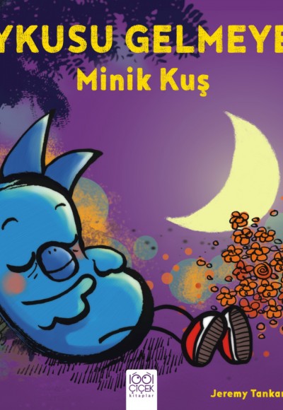 Uykusu Gelmeyen Minik Kuş Uykusu Gelmeyen Minik Kuş