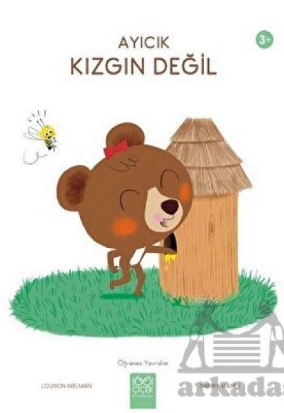 Ayıcık Kızgın Değil - Öğrenen Yavrular Ayıcık Kızgın Değil - Öğrenen Yavrular