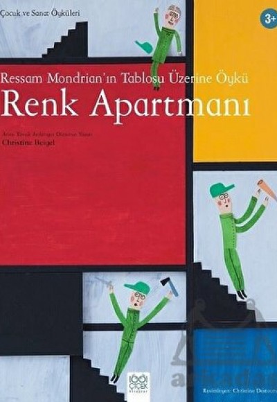 Ressam Mondrian’ın Tablosu Üzerine Öykü - Renk Apartmanı Ressam Mondrian’ın Tablosu Üzerine Öykü - Renk Apartmanı