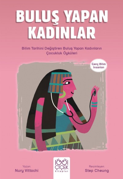 Buluş Yapan Kadınlar - Genç Bilim İnsanları Buluş Yapan Kadınlar - Genç Bilim İnsanları